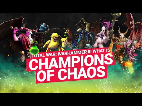 Total War: WARHAMMER III - What is Champions of Chaos