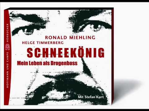 Ronald Miehling Schneekönig, mein Leben als Drogenboss alle parts 1