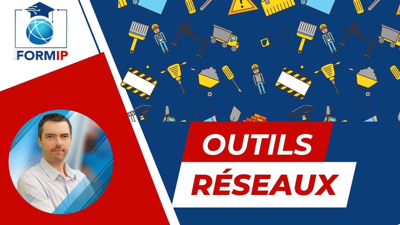Les outils réseau