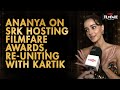 Ananya Panday On Kartik Aaryan SRK Hosting 70th Hyundai Filmfare Awards 2025 With Gujarat Tourism