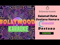 Salamat Rahe Dostana Hamara Karaoke With Scrolling Lyrics हिंदी Eng
