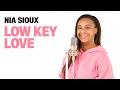 NIA SIOUX ▸ “Low Key Love” (original song)