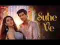 Suhe Ve Dill Bill Warina Hussain Ishaan A Khanna Kanika Kapoor Shabbir Ahmed Lofi Song 2024