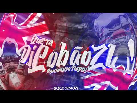 MEGA 002 - DJ Lobão ZL