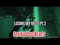 Free Detroit X Baby Smoove Losing My Mind Pt 2 Instrumental Reprod By StupidDog