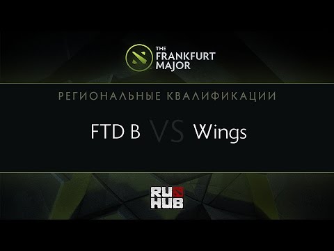 FTD.B vs Wings, Frankfurt Major Main Quali, Game 2