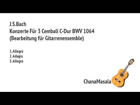 Concerto for three harpsichords C Major BWV 1064 (Arrangements for Guitar Ensemble)