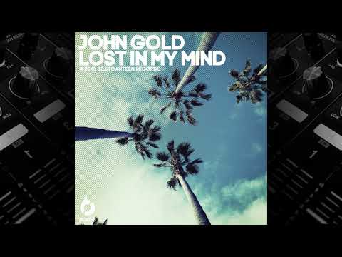 John Gold - Lost In My Mind (Original Mix) #housemusic
