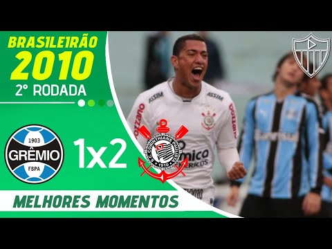Grêmio 1 x 2 Corinthians 2° Rodada - Brasileirão 2010 - Melhores Momentos