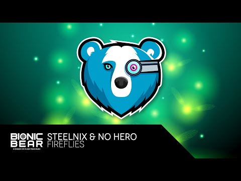 SteelniX & No Hero - Fireflies