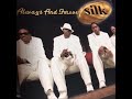 Silk  -  A Night to Remember
