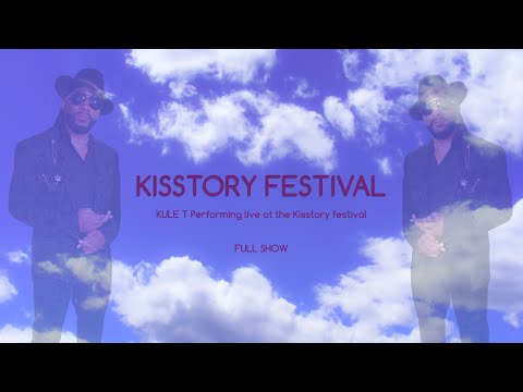 KULE T - KISSTORY LIVE PERFORMANCE (Full Show) 🎤🔥