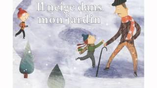 Il neige dans mon jardin Music Video