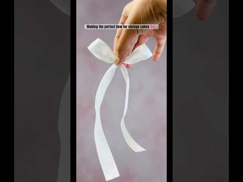 How to tie the perfect bow for your vintage cakes 🎀#pinterestcake #pinterestinspired #shorts