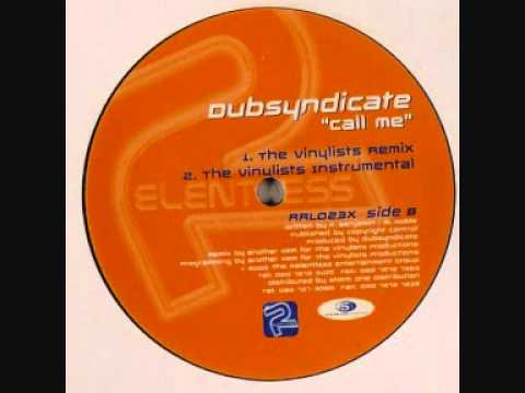 dub syndicate call me