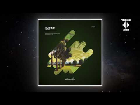 PREMIERE: MOB (LB) - Tundra (Jadon Fonka Remix) [Sublime Notion]