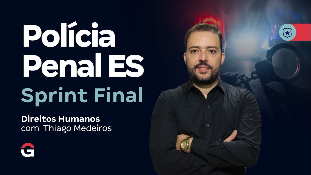 Sprint Final PPES - Direitos Humanos com Thiago Medeiros