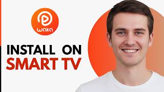 How to Install Waka TV on Smart TV Step by Step (2026 Guide)