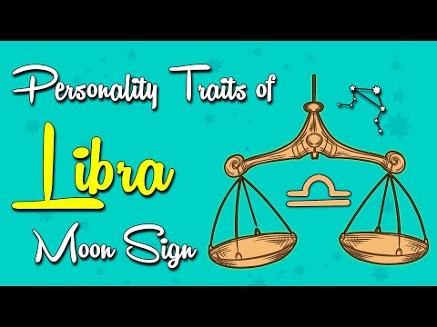 Personality Traits of the LIBRA Moon Sign