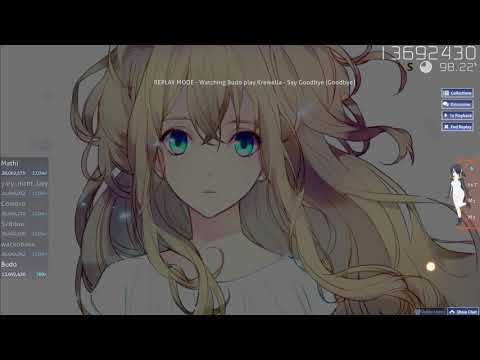 Osu! | Krewella - Say Goodbye | FC (98.47%)