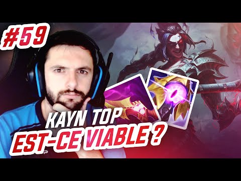 TOP LANE DE A à Z KAYN - #59 KAYN TOP EST-CE VIABLE ?