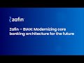 Zafin - BIAN: Modernizing Core Banking Architecture for the Future
