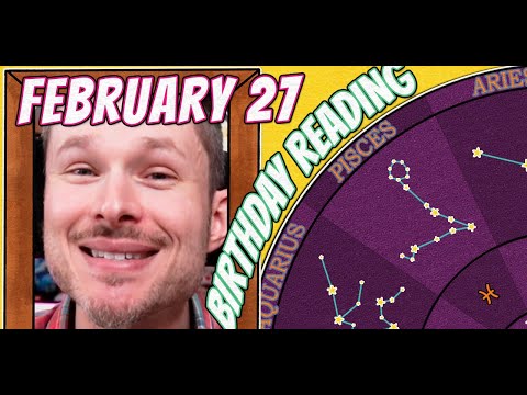 'Secret Language of Birthdays' February 27 Birthday Reading 🪅 🎊