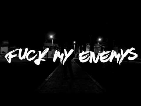 La Trece  - Fuck My Enemies (Official Video)