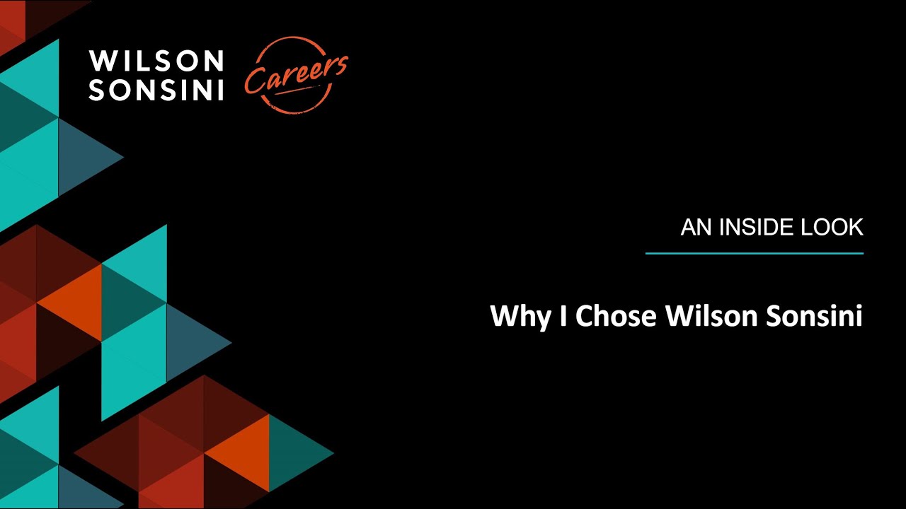 Why I Chose Wilson Sonsini