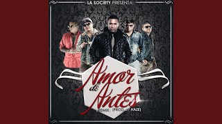 Amor De Antes Re Mix (feat. Plan B, Nengo Flow & Jory Boy)