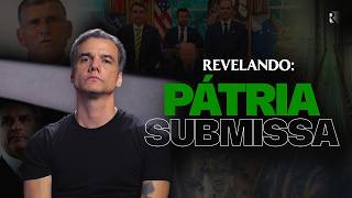 Revelando: Pátria Submissa