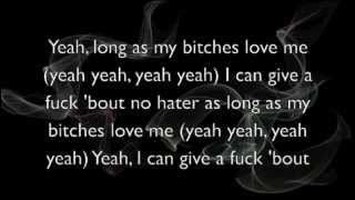 Good Kush and Alcohol (Bitches Love Me)- Lil Wayne Feat. Drake and Future Lyrics