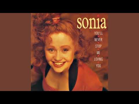 Sonia - You'll Never Stop Me Loving You  [30 minutes Non-Stop Loop]