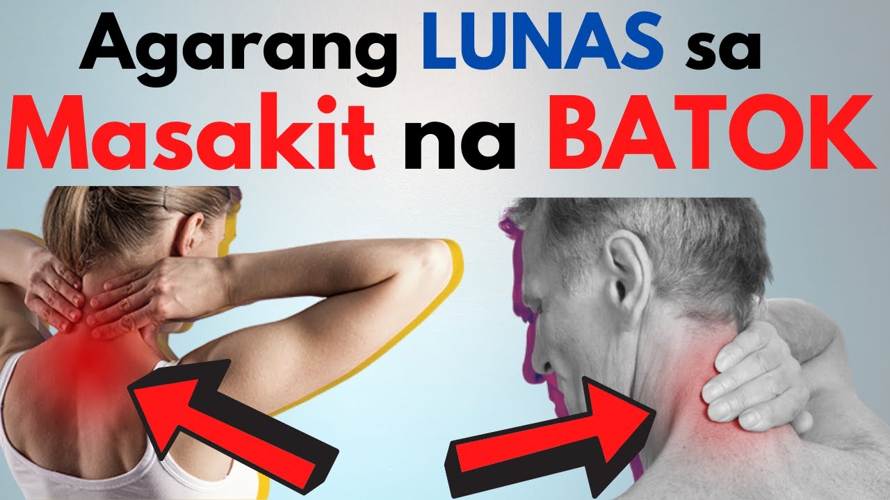 😞 Lunas sa MASAKIT na BATOK, Likod na ULO | Bakit nanakit ang batok Causes & Home Remedy