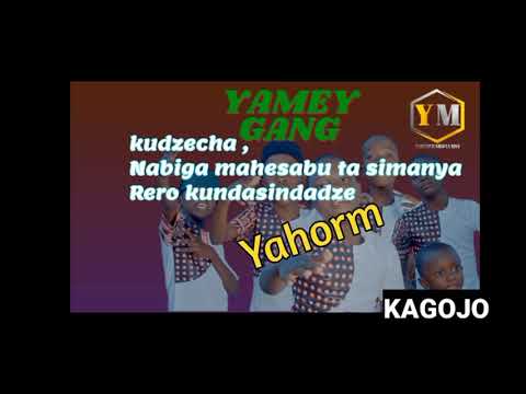 Yamey Gang - Kagojo ( Lyrics Video)