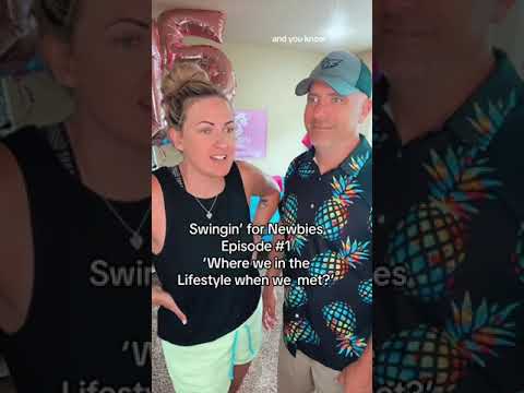 Getting into the Swinger Lifestyle Swinging for Newbies Episode 1