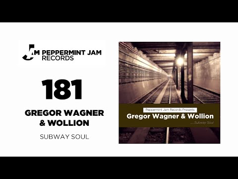 Gregor Wagner & Wollion - Subway Soul