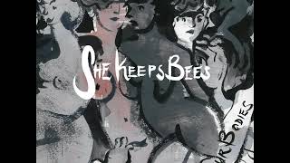She Keeps Bees - "Our Bodies" (official audio)