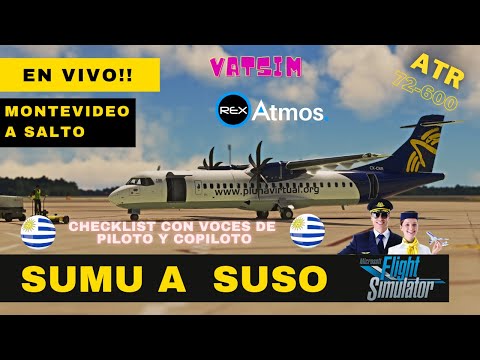 MSFS 2020 ✈️ en VIVO 🔴 | Montevideo a Salto SUMU a SUSO ATR 72-600 REX ATMOS | Online VATSIM