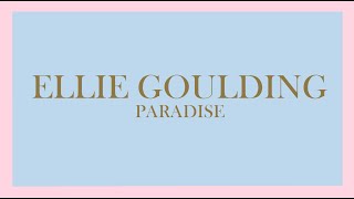 Ellie Goulding - Paradise (Audio)