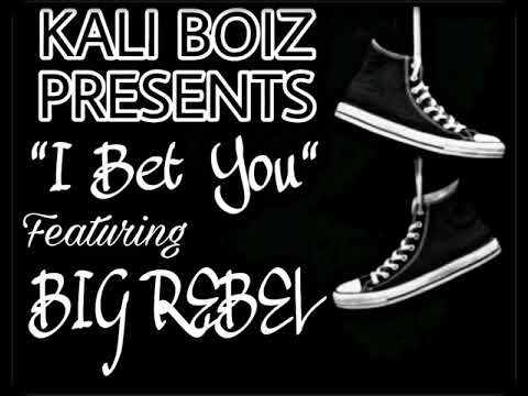 Kali Boiz Present "bet you" ft Big Rebel & YungMost