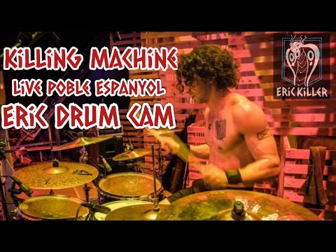 🎸KILLING MACHINE🎙️ - LIVE POBLE ESPAÑOL | ERIC KILLER 🎥DRUM CAM🥁