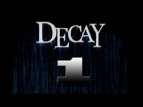 GamesGuyz - Decay Ch. #1