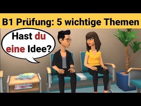 Oral exam German B1 | Planning something together/dialogue | 5 important subjects | speak part 3