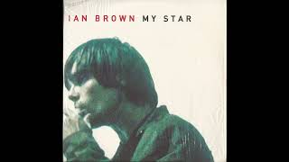 Ian Brown - My Star (Single + B-Sides 1998)