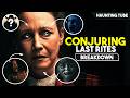The CONJURING Last Rites Trailer Breakdown Real Smurl Family Case Explained