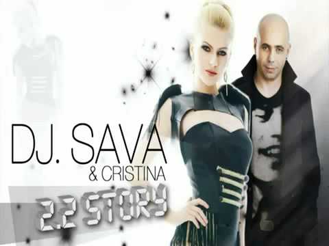 DJ Sava and Cristina   2 2 Story HD   Download