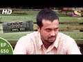 Crime Patrol Dial 100 - Ep 650 - Webisode - 10th November, 2017