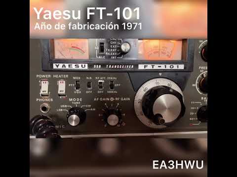 EA3HWU Yaesu FT-101 año 1971 prueba TX válvulas nuevas
