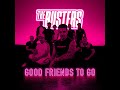 The Busters - GOOD FRIENDS TO GO (Lyric Video)